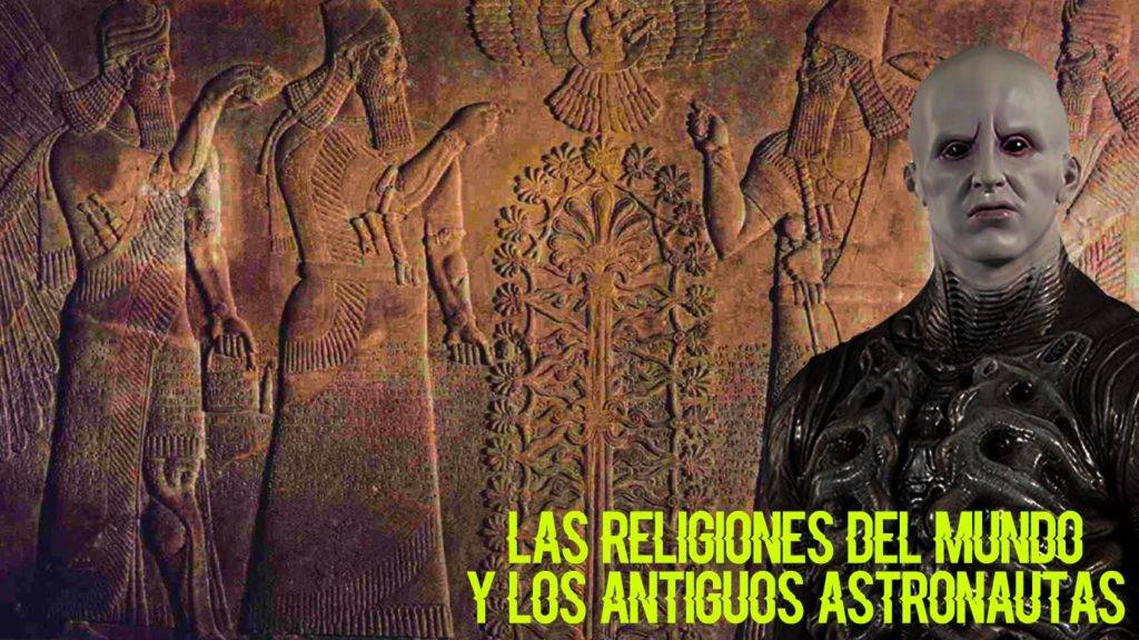 RELIGIONES ANTIGUOS ASTRONAUTAS CODIGO ANCESTRAL
