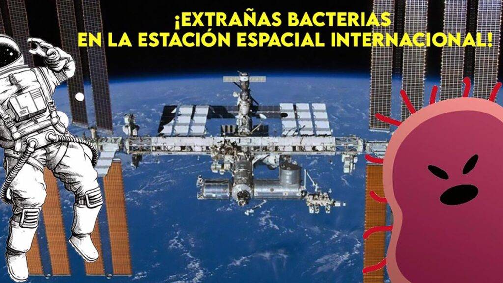EXTRANAS BACTERIAS ESTACION ESPACIAL 2021